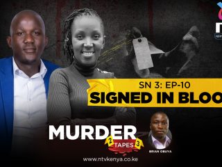 Caroline Maina’s killing, ‘diluted’ the truth and placed justice on trial, Signed In Blood | Murder Tapes SN3 EP 10