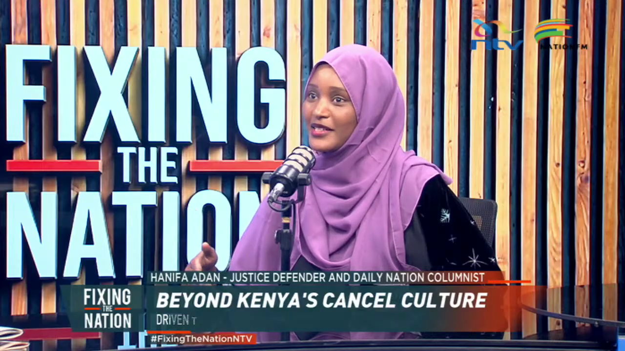NTV Kenya: Where Do We Draw the Line Between Cancel Culture and Calling Someone Out? | Hanifa Adan